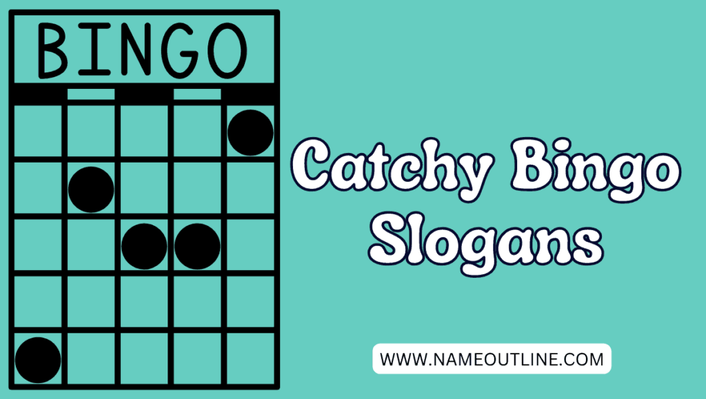 Catchy Bingo Slogans 