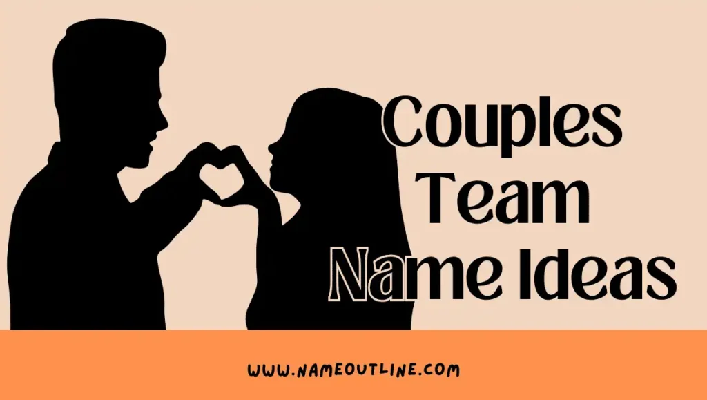 Cute Married Couples Team Names