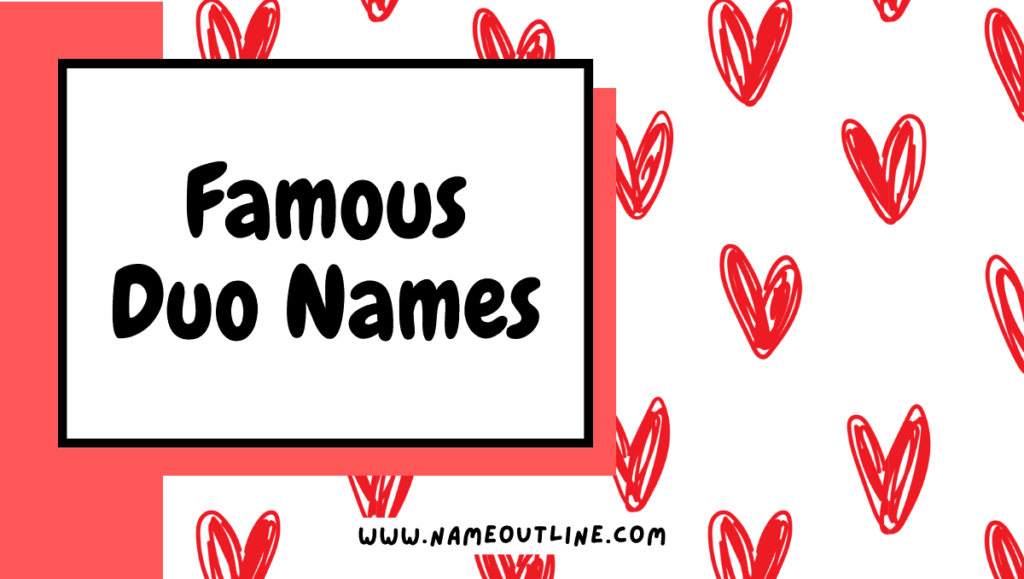 Famous Duo Names