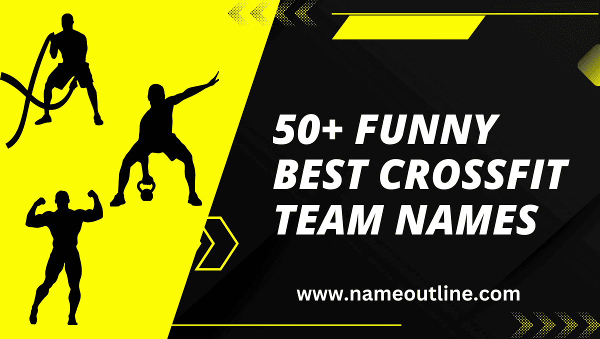 50-funny-crossfit-team-names-sweat-smiles-and-silly-monikers