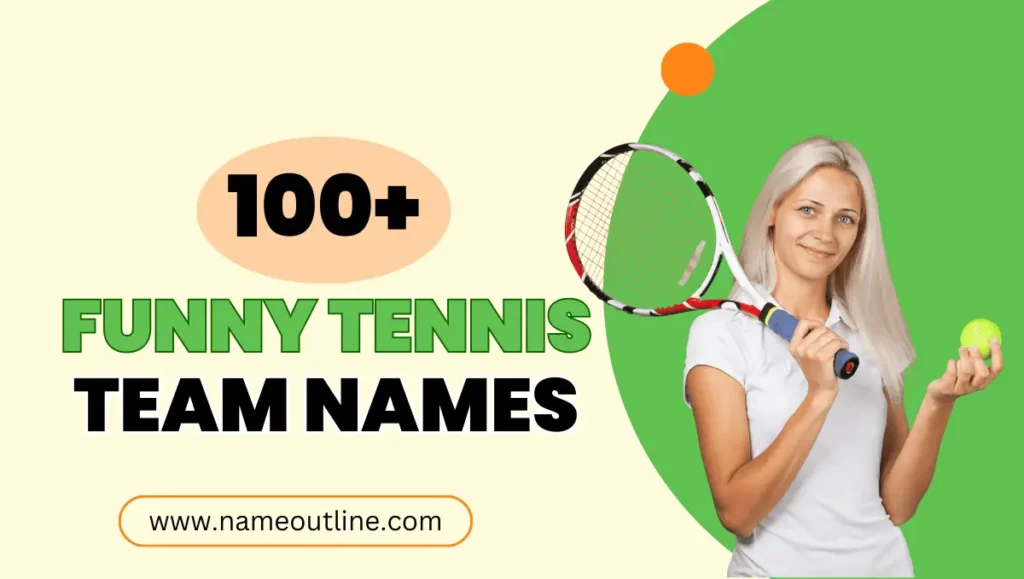 Funny Tennis Team Names