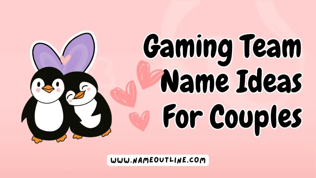 Gaming Team Name Ideas For Couples