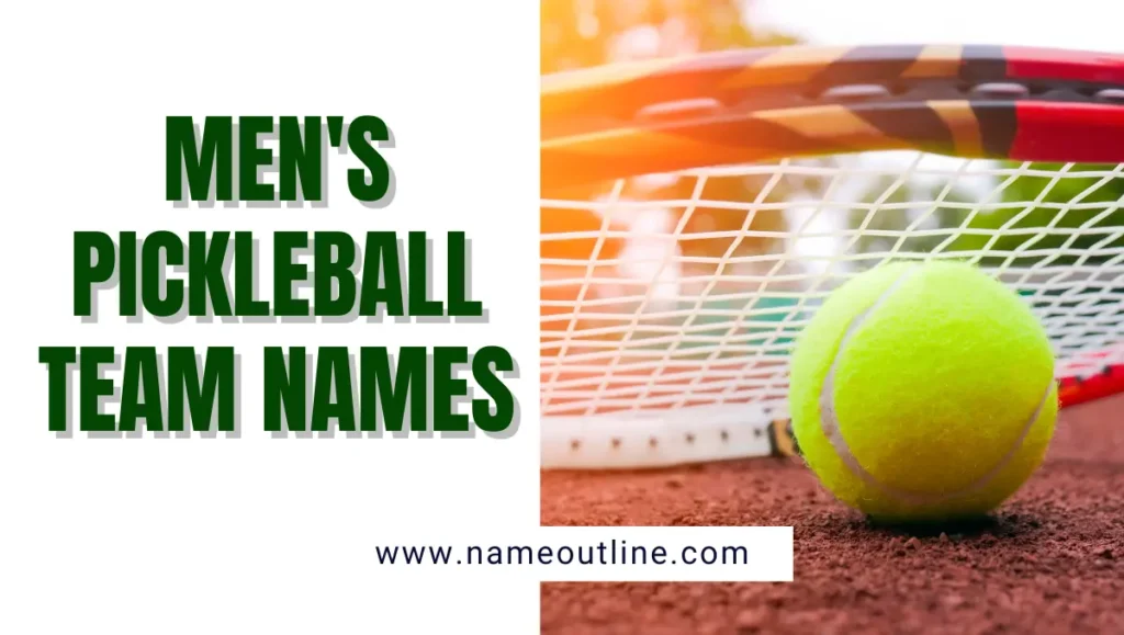 Men's Pickleball Team Names