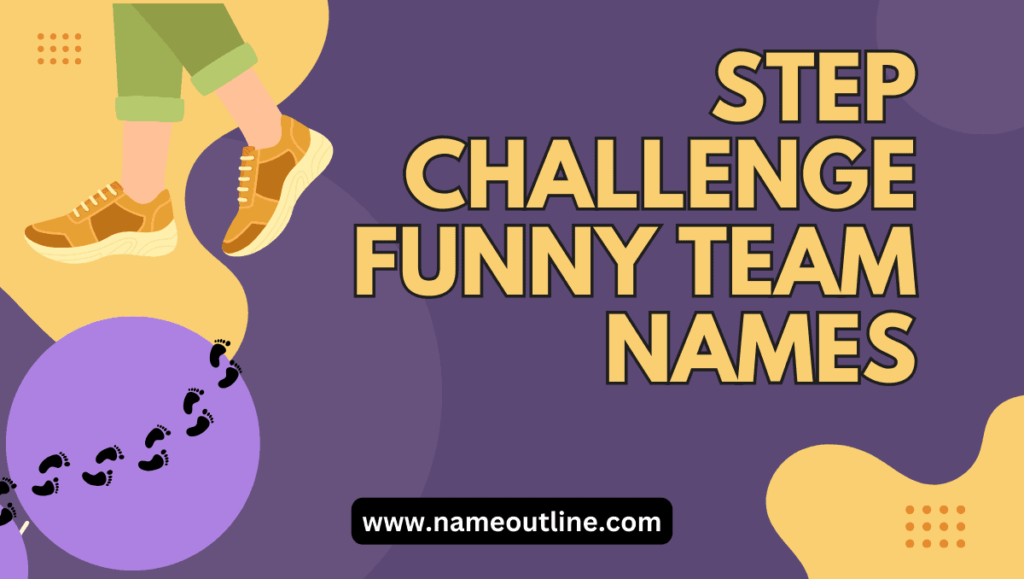 150+ Collection Of Funny Walking Team Names - Team Namify