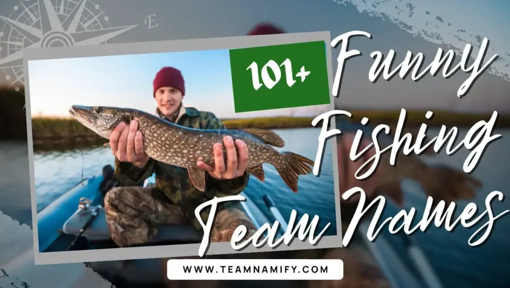 Funny-Fishing-Team-Names