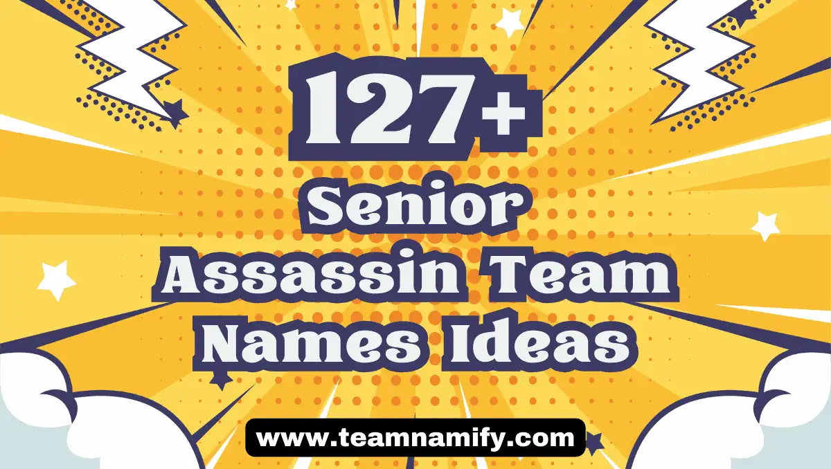 senior assassin team names