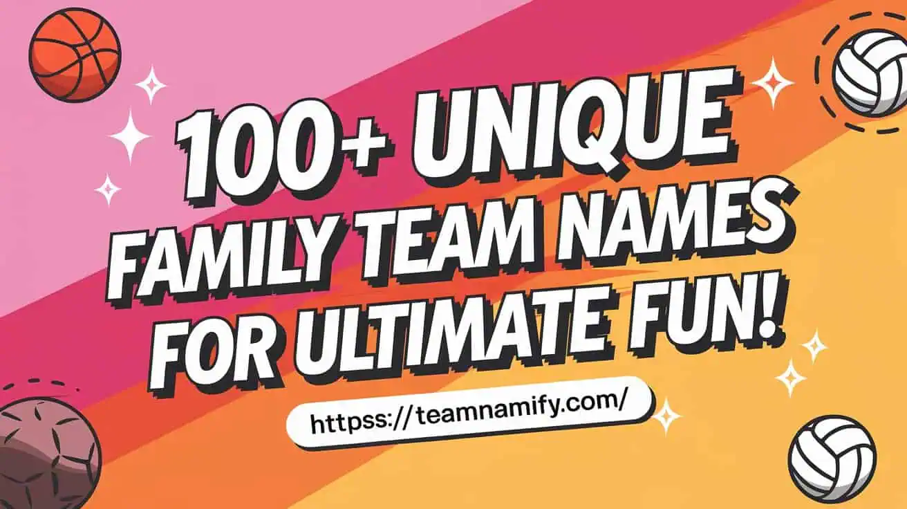 Family Team Names