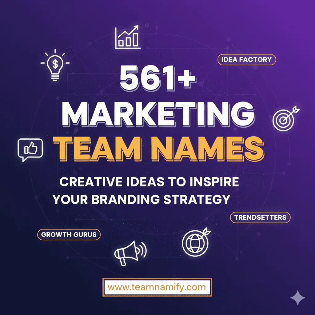 561+ Marketing Team Names: Creative Ideas to Inspire Your Branding Strategy 19 Marketing Team names