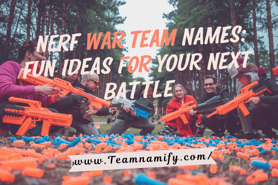 nerf war team names